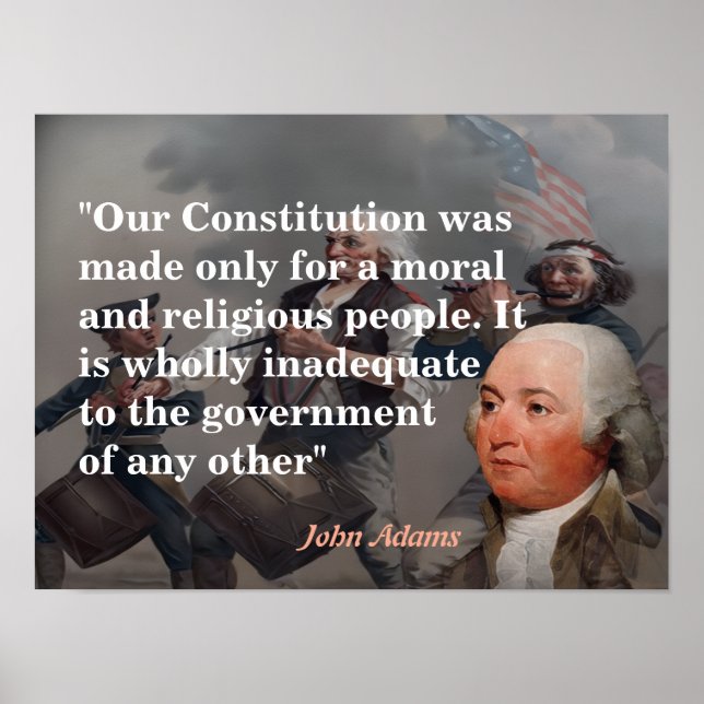 John Adams Quote On Our Constitution Poster (Front)