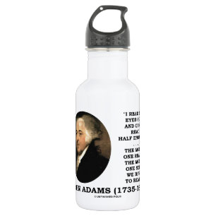 John Adams Read My Eyes Out Can't Read Half Enough 532 Ml Water Bottle