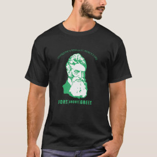 John Brown History St Patrick S Day Party Green Ch T-Shirt
