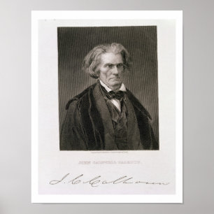 John Caldwell Calhoun, engraved by Henry Bryan Hal Poster