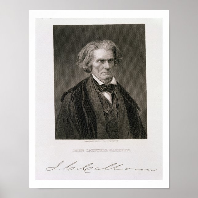 John Caldwell Calhoun, engraved by Henry Bryan Hal Poster (Front)