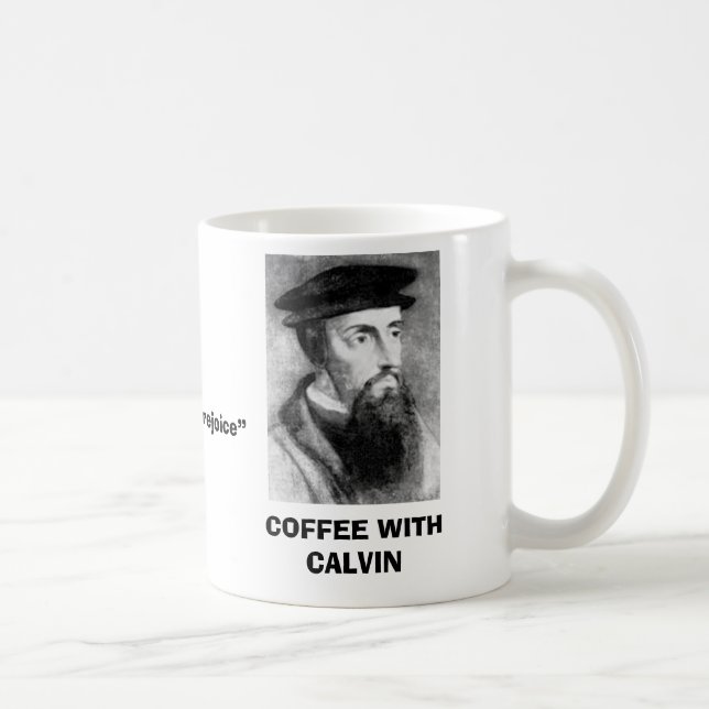 John Calvin Coffee Mug (Right)