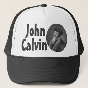 John Calvin Trucker Hat