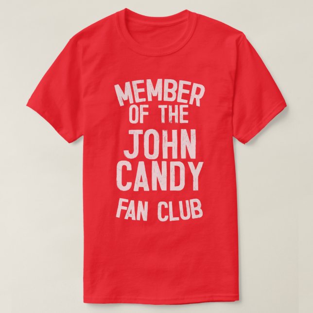 John Candy Fan Club T-Shirt (Design Front)
