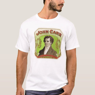 John Carr cigar box label T-Shirt
