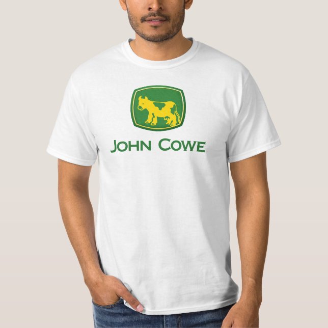 John Cowe with saying on back T-Shirt (Front)