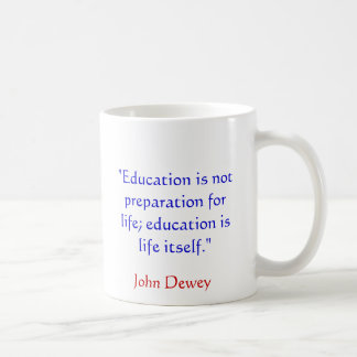 John Dewey Quote Mug