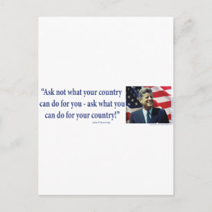 John F Kennedy - Ask Not What your Country Postcard