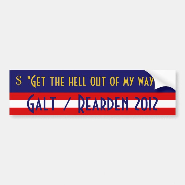 John Galt / Henry Rearden 2012 Bumper Sticker (Front)