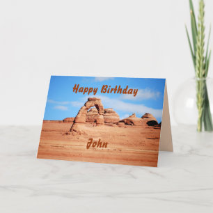 John Happy Birthday, Delicate Arch, Arches Utah Card