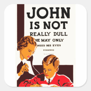 John is Not Really Dull Square Sticker