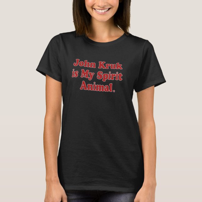 John Kruk Is My Spirit Animal Funny Design T-Shirt (Front)