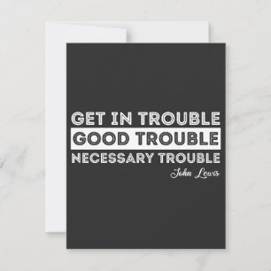 John Lewis - Good Trouble Quote