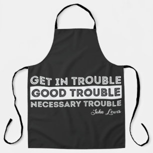 John Lewis - Good Trouble Quote Apron