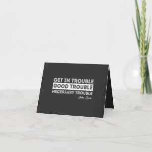 John Lewis - Good Trouble Quote Card