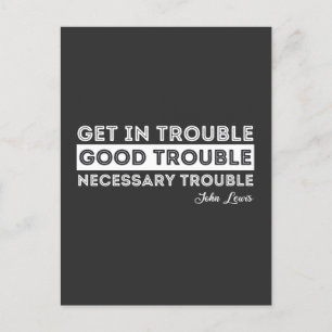 John Lewis - Good Trouble Quote Postcard