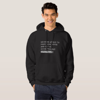 John Lewis Quotes Good Trouble Necessary Trouble Hoodie