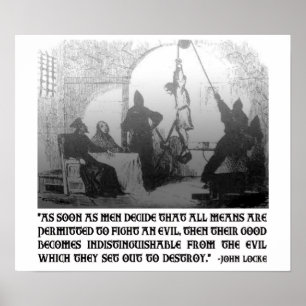 John Locke Quote on The Ends and the Means Poster