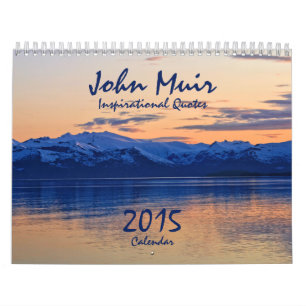 John Muir Nature Quotes: Newer one Available! Calendar
