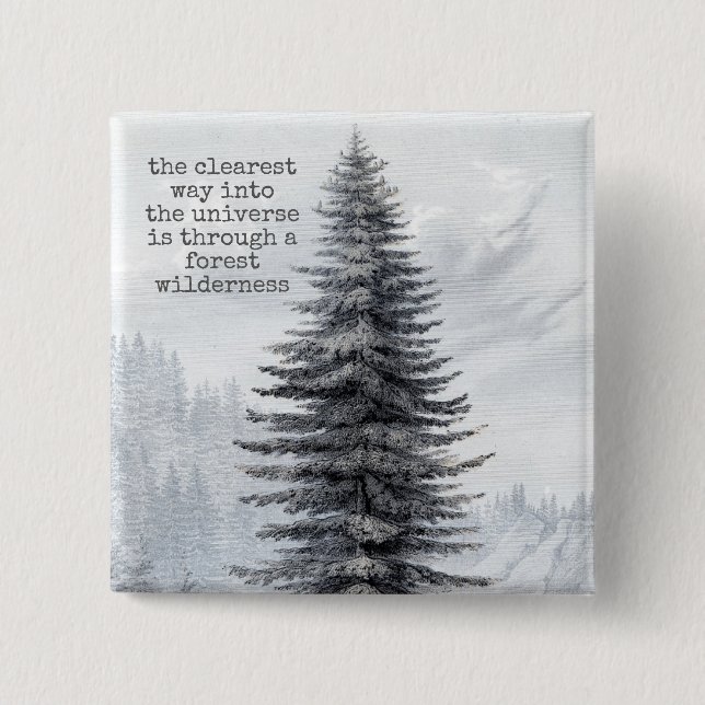 John Muir Quote Forest Wilderness 15 Cm Square Badge (Front)