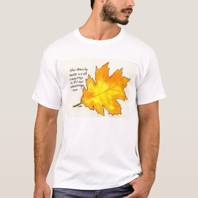 John Muir Quote Nature Leaf T-Shirt (Front)