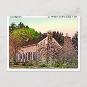 John Peter Tatsch Home, Fredericksburg, TX Postcard