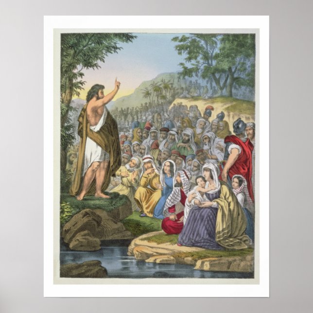John Preaching in the Wilderness, from a bible pri Poster (Front)