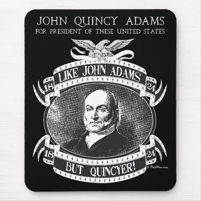 John Quincy Adams 1824 Campaign Mousepad (Front)