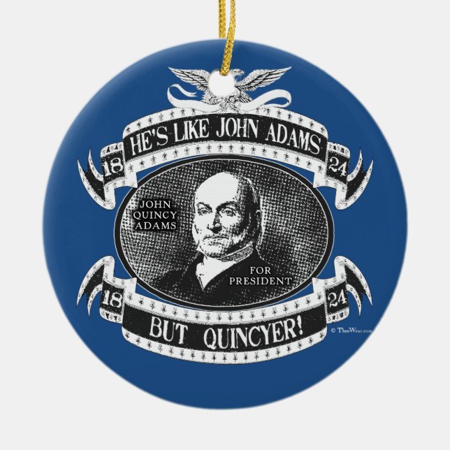 John Quincy Adams Presidential Campaign Ceramic Tree Decoration (Front)