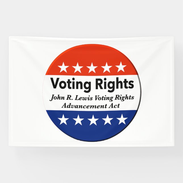 John R. Lewis Voting Rights Advancement Act Banner (Horizontal)