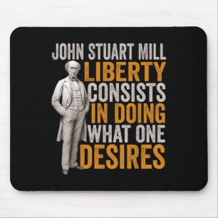 John Stuart Mill Philosopher Quote Philosophy Stud Mouse Pad