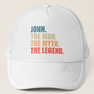 John The Man The Myth The Legend Trucker Hat