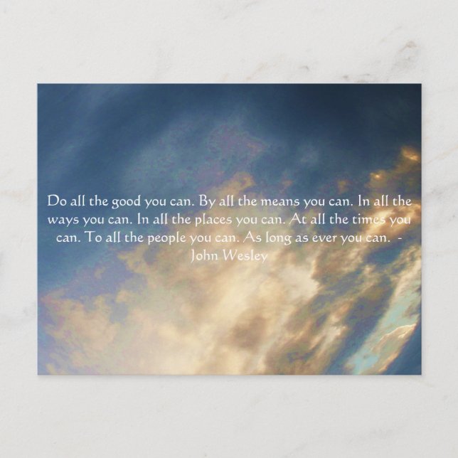 John Wesley Living Quote With Blue Sky Clouds Postcard (Front)