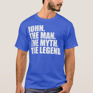 JohnJohn Name John given name T-Shirt