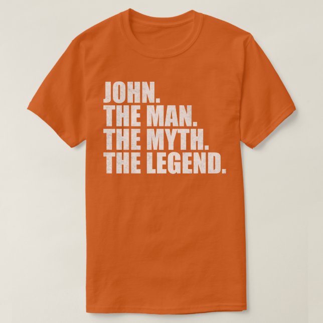 JohnJohn Name John given name T-Shirt (Design Front)