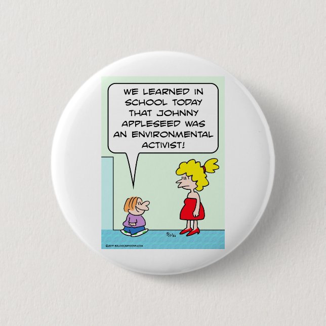 johnny appleseed environmental activist 6 cm round badge (Front)