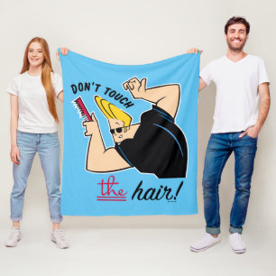 Johnny Bravo Comb - Don't Touch The Hair! Fleece Blanket