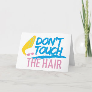 Johnny Bravo - Don't Touch The Hair Graphic Card