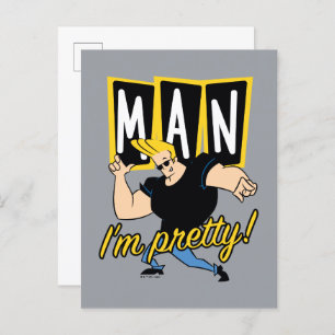 Johnny Bravo - Man I'm Pretty Postcard
