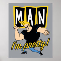 Johnny Bravo - Man I'm Pretty
