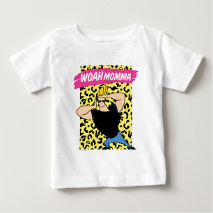 Johnny Bravo - Woah Momma Baby T-Shirt