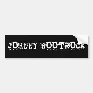 JOHNNY HOOTROCK bumper sticker - Customised