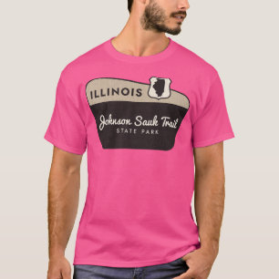 Johnson Sauk Trail State Park Illinois Welcome Sig T-Shirt
