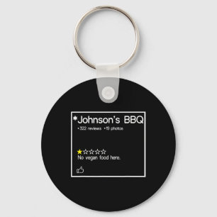 Johnson's Bbq No Vegan Food Here One Star Key Ring