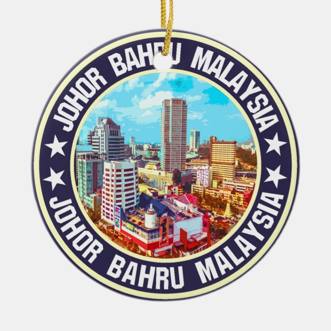 Johor Bahru                                        Ceramic Ornament (Front)