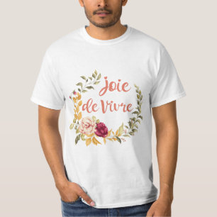 Joie de Vivre French Saying T-Shirt