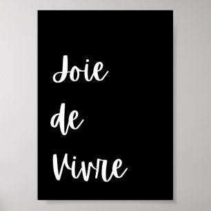 Joie de Vivre quote inspiration Poster
