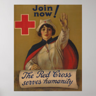 Join Now!  The Red Cross serves humanity Poster