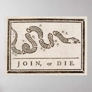 Join or Die Benjamin Franklin Political Cartoon Poster