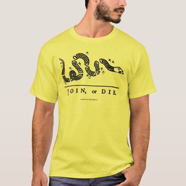 Join Or Die T-Shirt (Front)